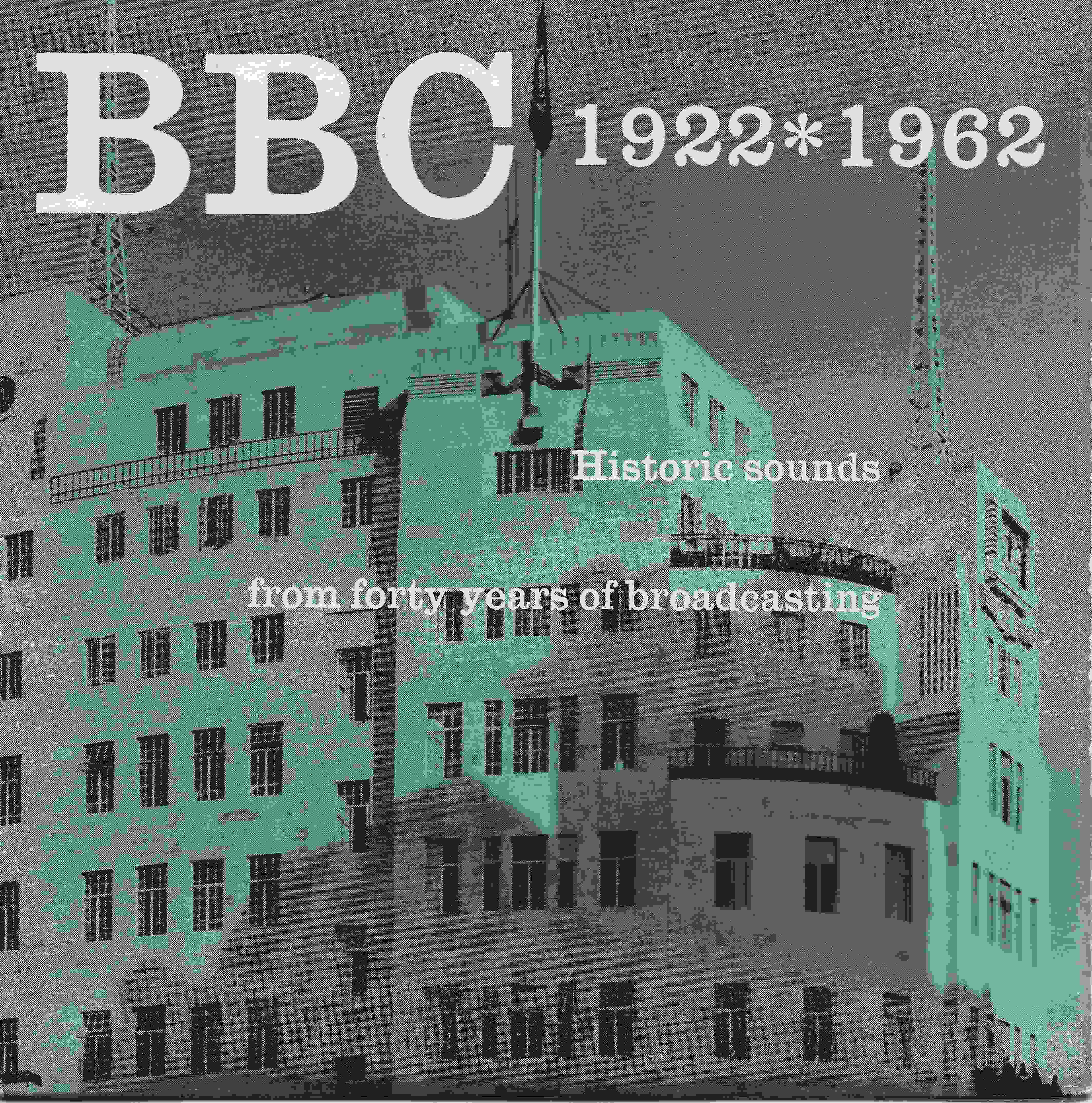 Picture of PD 1 BBC 1922*1962 - Historic sounds from forty years of broadcasting by artist Various from the BBC records and Tapes library